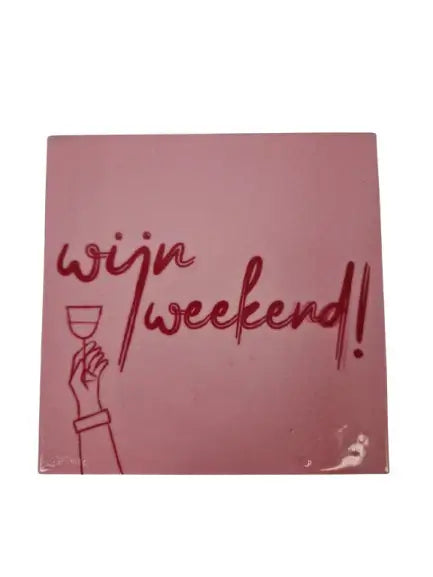 Tegeltje wijn weekend